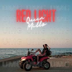 Red Light - Queen Millz