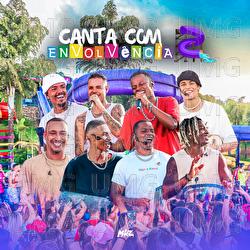 Canta Com Envolv&ecirc;ncia 2 - Grupo Envolv&ecirc;ncia