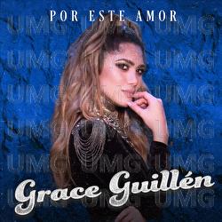 Por Este Amor - Grace Guill&eacute;n