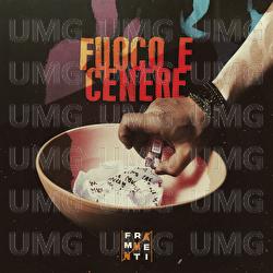 Fuoco E Cenere - Frammenti