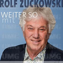 Weiter so (mit 75) - Rolf Zuckowski
