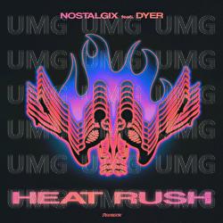 Heat Rush - Nostalgix, Dyer
