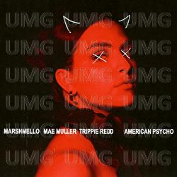 American Psycho - Marshmello, Mae Muller, Trippie Redd