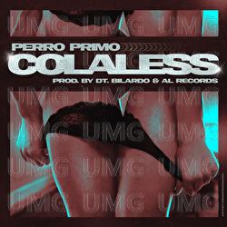 COLALESS - Perro Primo, DT.Bilardo, Al Records