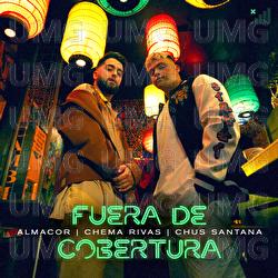Fuera De Cobertura - Almacor, Chema Rivas, Chus Santana