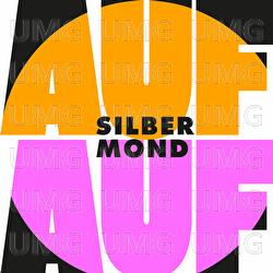 AUF AUF - Silbermond