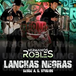 Lanchas Negras - Hermanos Robles