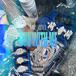 Run With Me - Baby Money