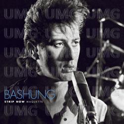 Strip Now - Alain Bashung