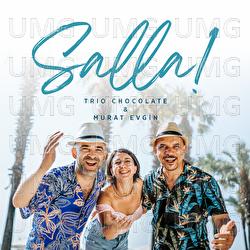 Salla - Trio Chocolate, Murat Evgin