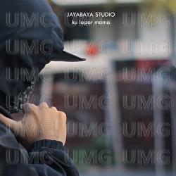 Ku Lapor Mama - Jayabaya Studio