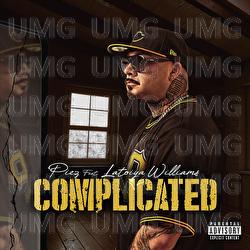 Complicated - Piez, Latoiya Williams