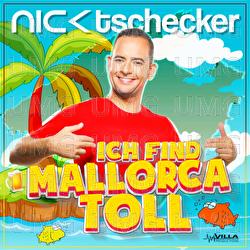 Ich find Mallorca toll - Nick Tschecker