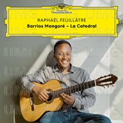 Barrios Mangoré: La Catedral - Raphaël Feuillâtre