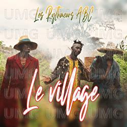 Le Village - Les Rythmeurs ABC
