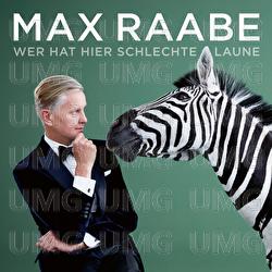 Wer hat hier schlechte Laune - Max Raabe, Palast Orchester