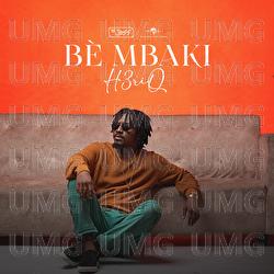 Bè Mbaki - H3riQ
