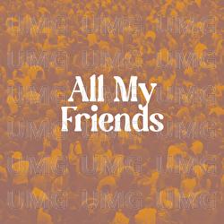 All My Friends - Reuben And The Dark