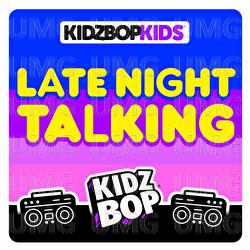 Late Night Talking - KIDZ BOP Kids