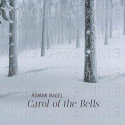 Carol of the Bells - Roman Nagel
