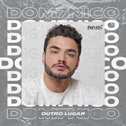 Outro Lugar - DOM7NICO
