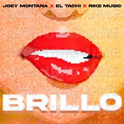 BRILLO - Joey Montana, El Tachi, Rike Music