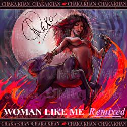 Woman Like Me - Chaka Khan