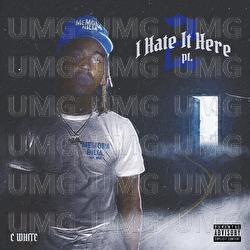 I Hate It Here - CrackWhite