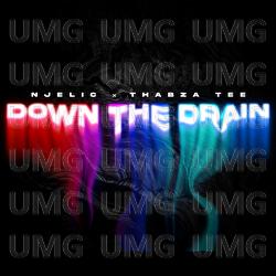 Down The Drain - Njelic, Thabza Tee