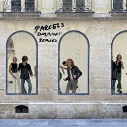 Day/Night Remixed - Parcels