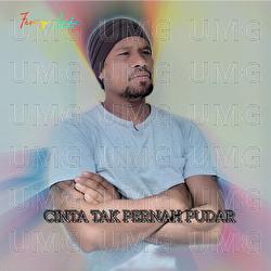 Cinta Tak Pernah Pudar - Ferry Lado