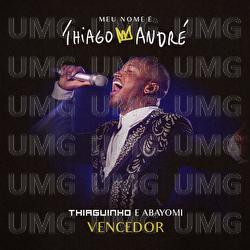 Vencedor - Thiaguinho, Abayomi