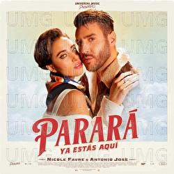 Parará (Ya Estás Aquí) - Nicole Favre, Antonio José