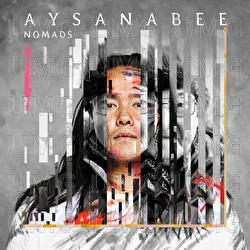 Nomads - Aysanabee