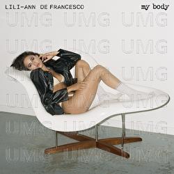 My Body - Lili-Ann De Francesco