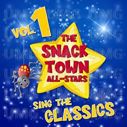 The Snack Town All-Stars Sing The Classics - The Snack Town All-Stars