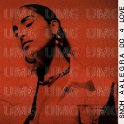 DO 4 LOVE - Snoh Aalegra