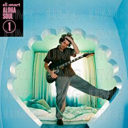Aloha Soul 1 - Eli Smart