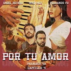 Por tu amor - Paralelo 40