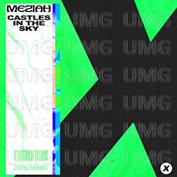 Castles In The Sky - MEZIAH