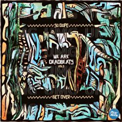 Get Over - So Dope