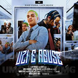 Uzi E Abuse - Kaio Viana, Luck Muzik