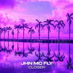 Closer - Jhn McFly