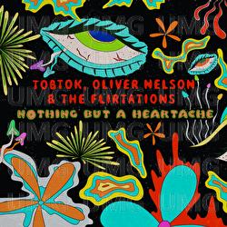 Nothing But A Heartache - Tobtok, Oliver Nelson, The Flirtations