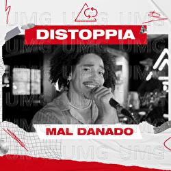 Mal Danado - Analaga, Distoppia