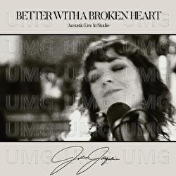Better With A Broken Heart - Jillian Jacqueline