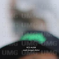 Susah Banget Diatur - RCS Musik