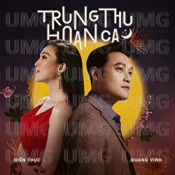 Trung Thu Hoan Ca - Quang Vinh, Hien Thuc
