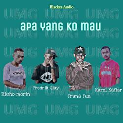 Apa Yang Ko Mau - Richo Morin, Fredrik Giay, Frans Fun