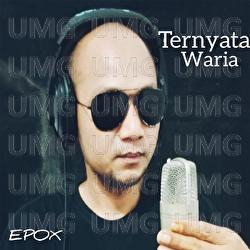 Ternyata Waria - EPOX